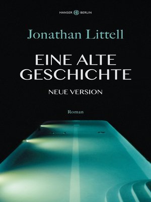 cover image of Eine alte Geschichte. Neue Version